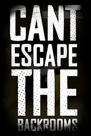 CantEscapeTheBackrooms