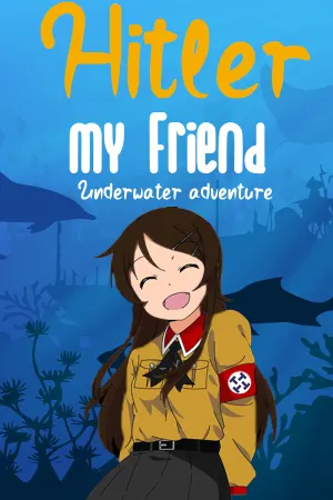 Гитлер мой друг