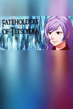 Fateholders of Tetsoidea
