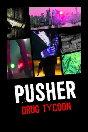 PUSHER - Drug Tycoon