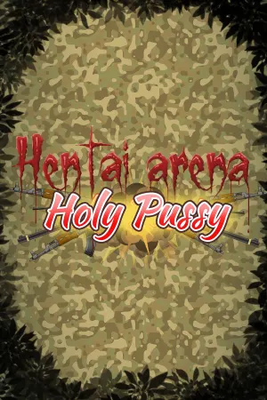 HENTAI ARENA HOLY PUSSY