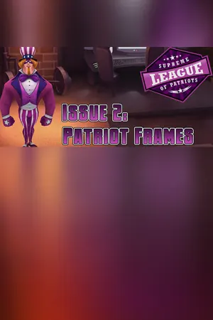 Supreme League of Patriots - Episode 2: Patriot Frames