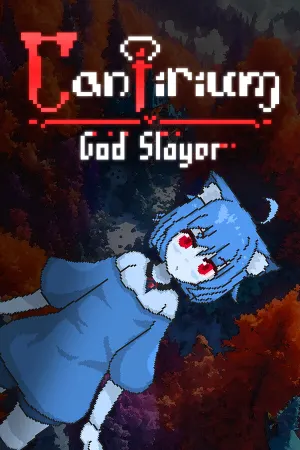Cantirium: God Slayer