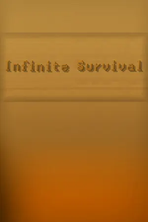 Infinite Survival