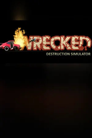 Wrecked Destruction Simulator