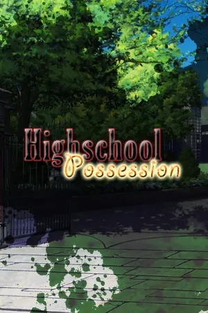 Highschool Possession