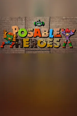 Posable Heroes