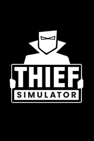 Thief Simulator
