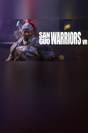 三国虎将传VR-Sanguo Warriors VR