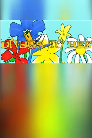 Drugs to Bee