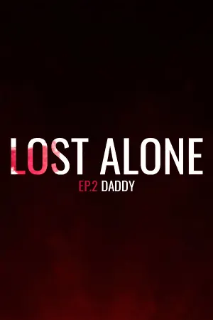 Lost Alone Ep.2 - Paparino