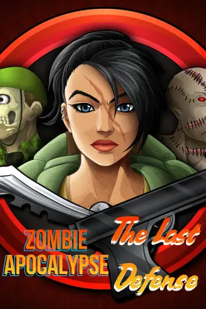Zombie Apocalypse - The Last Defense