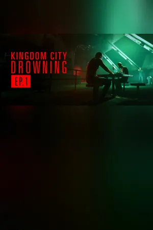 Kingdom City Drowning Episode 1 - The Champion
