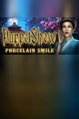 PuppetShow: Porcelain Smile Collector's Edition