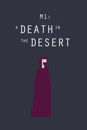 M1: A Death in the Desert