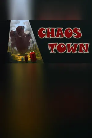 Chaos Town