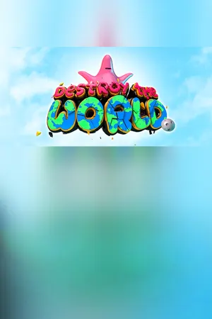 Destroy The World
