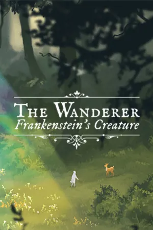 The Wanderer: Frankenstein’s Creature