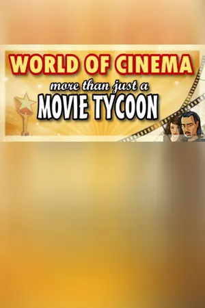 World of Cinema - Movie Tycoon