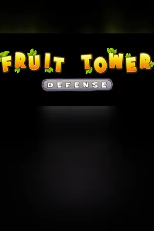 Fruit Tower Defense