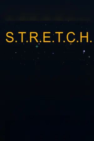 S.T.R.E.T.C.H.