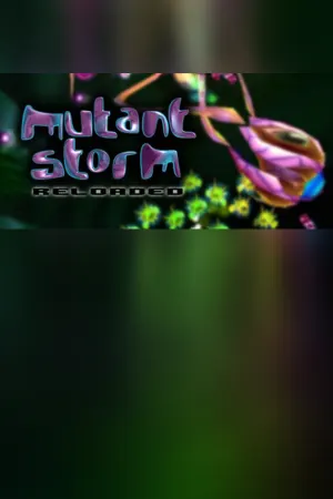Mutant Storm: Reloaded
