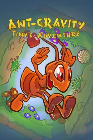 Ant-gravity: Tiny's Adventure
