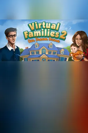 Virtual Families 2: Our Dream House