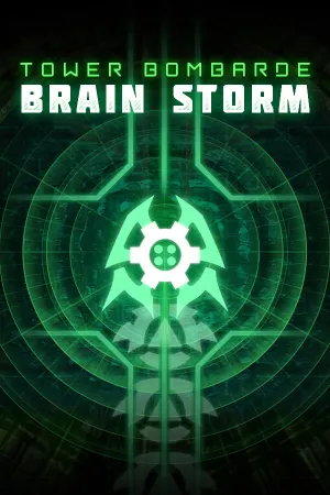 Brain Storm : Tower Bombarde