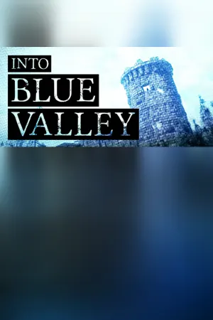 Into Blue Valley