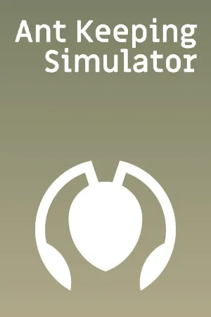 Ant Keeping Simulator