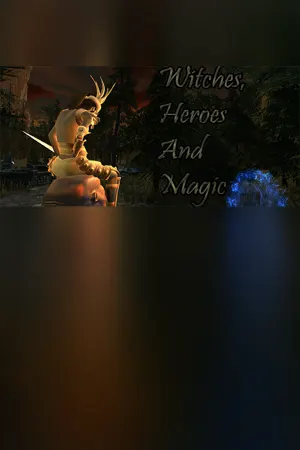 Witches, Heroes and Magic