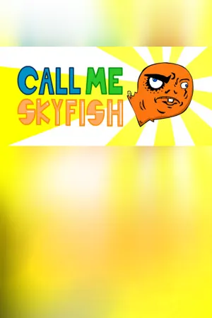 Call Me Skyfish