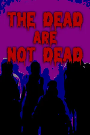 The Dead are Not Dead