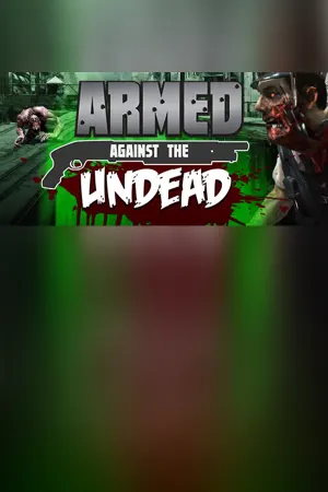 Armed Against the Undead