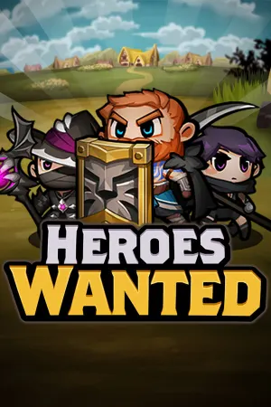 Heroes Wanted