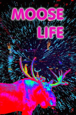 Moose Life