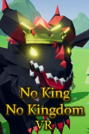 No King No Kingdom VR