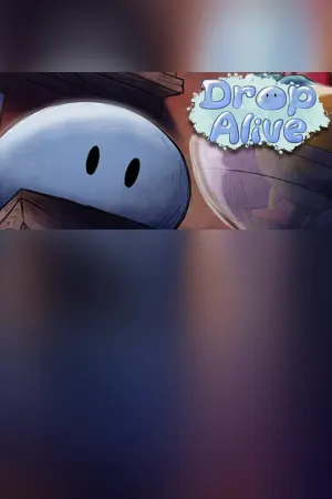 Drop Alive