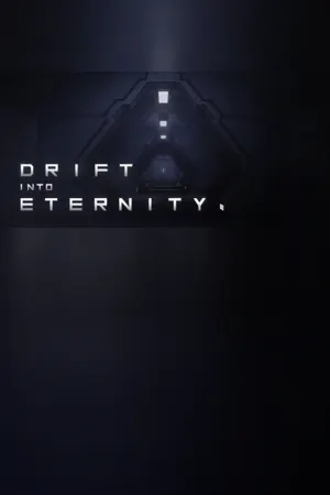 Drift Into Eternity