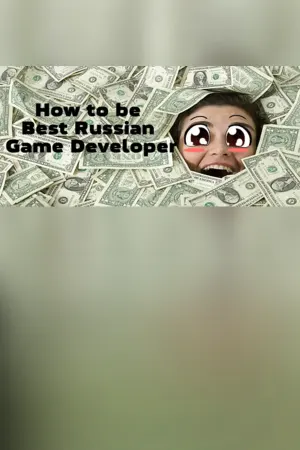 How to be Best Russian Game Developer