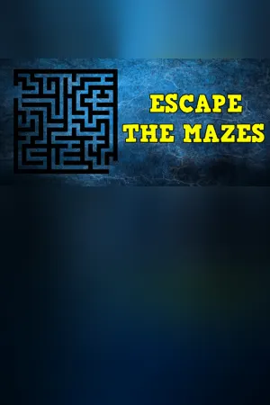 Escape the Mazes
