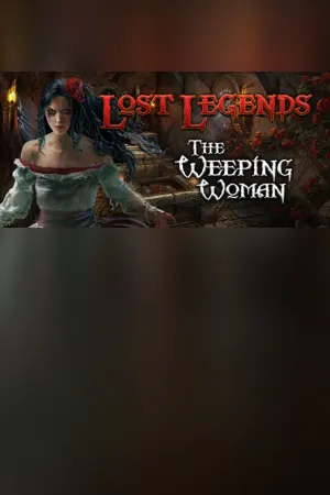 Lost Legends: The Weeping Woman Collector's Edition