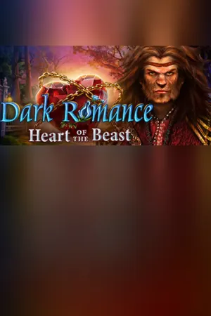 Dark Romance: Heart of the Beast Collector's Edition
