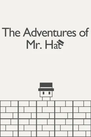 The Adventures of Mr. Hat