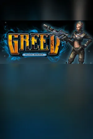Greed: Black Border
