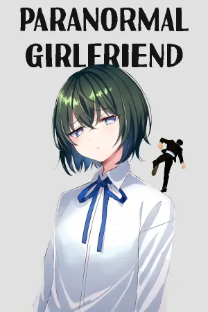 PARANORMAL GIRLFRIEND
