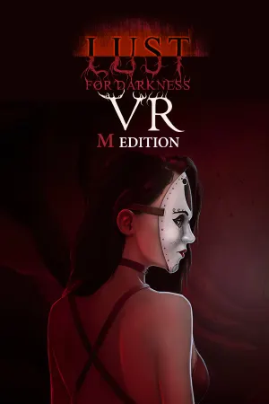 Lust for Darkness VR: M Edition