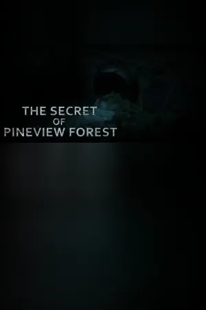 The Secret of Pineview Forest