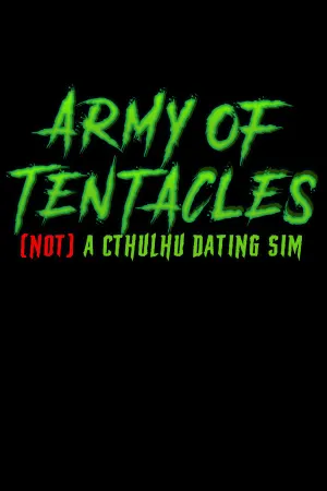 Army of Tentacles: (Not) A Cthulhu Dating Sim